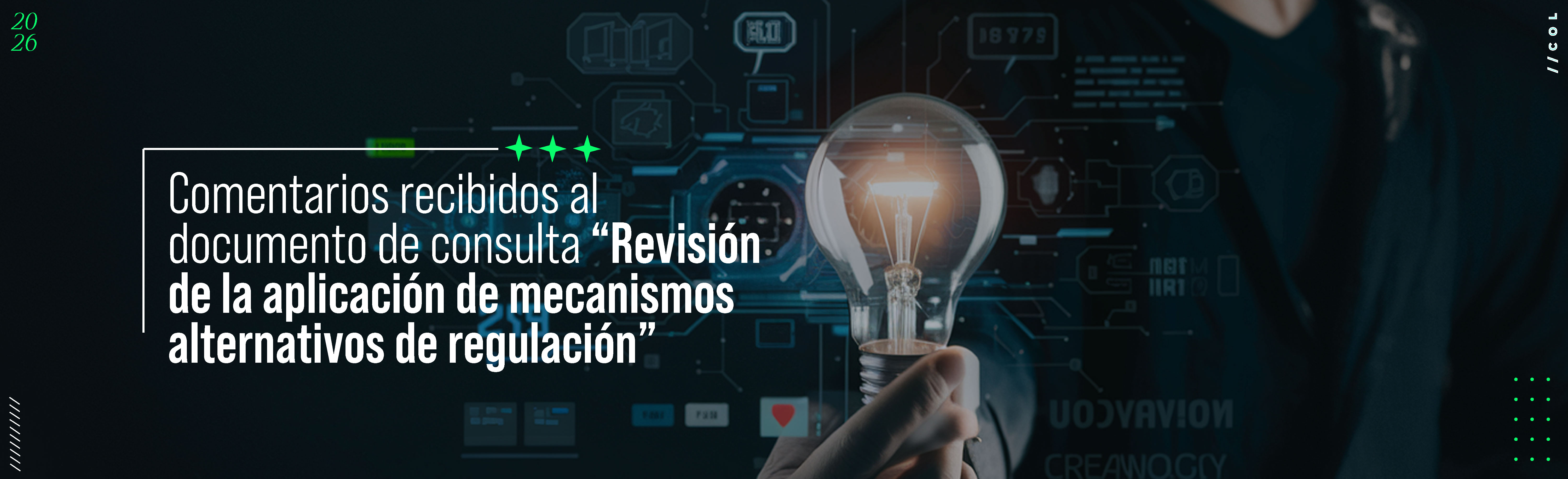 Comentarios recibidos al documento de consulta "Revisión de la aplicación de mecanismos alternativos de regulación"