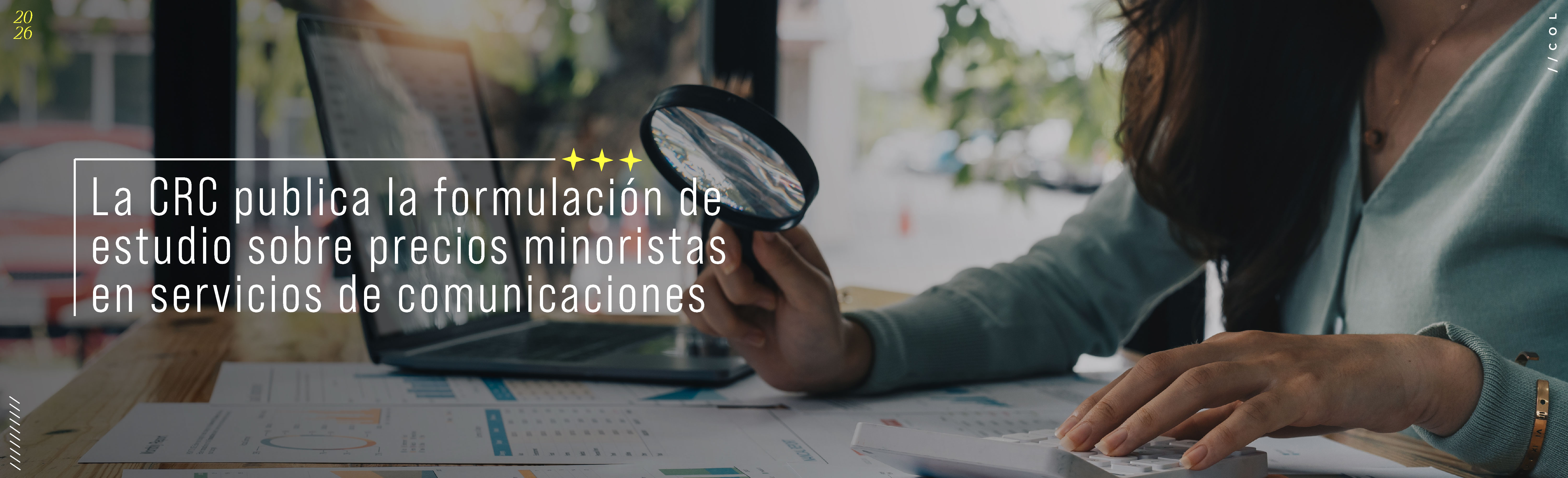 La CRC publica la formulación de estudio sobre precios minoristas en servicios de comunicaciones