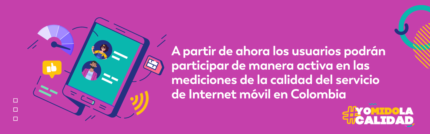 A partir de ahora los usuarios podrán participar de manera activa en las mediciones de la calidad del servicio de Internet móvil en Colombia
