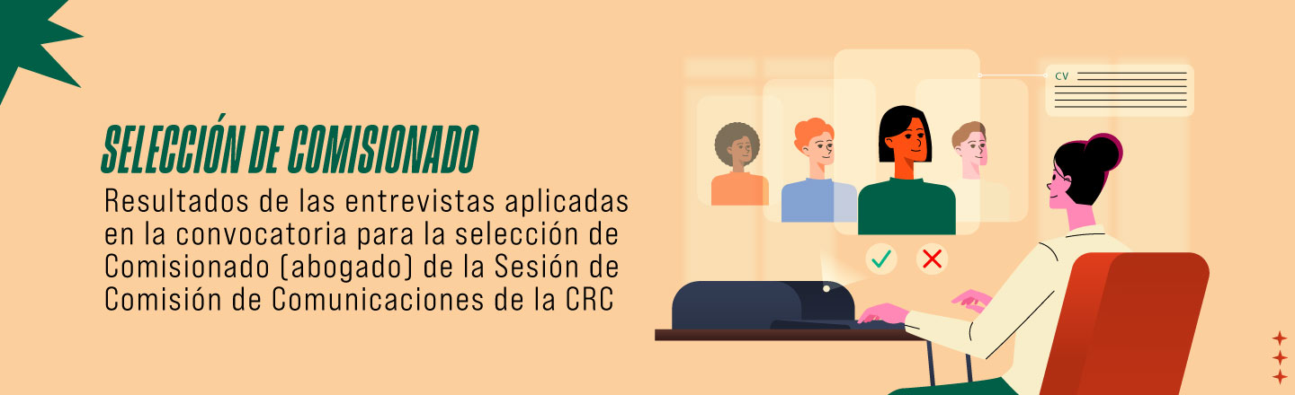 Resultado de las entrevistas realizadas dentro del Concurso para la selección de Comisionado (abogado)