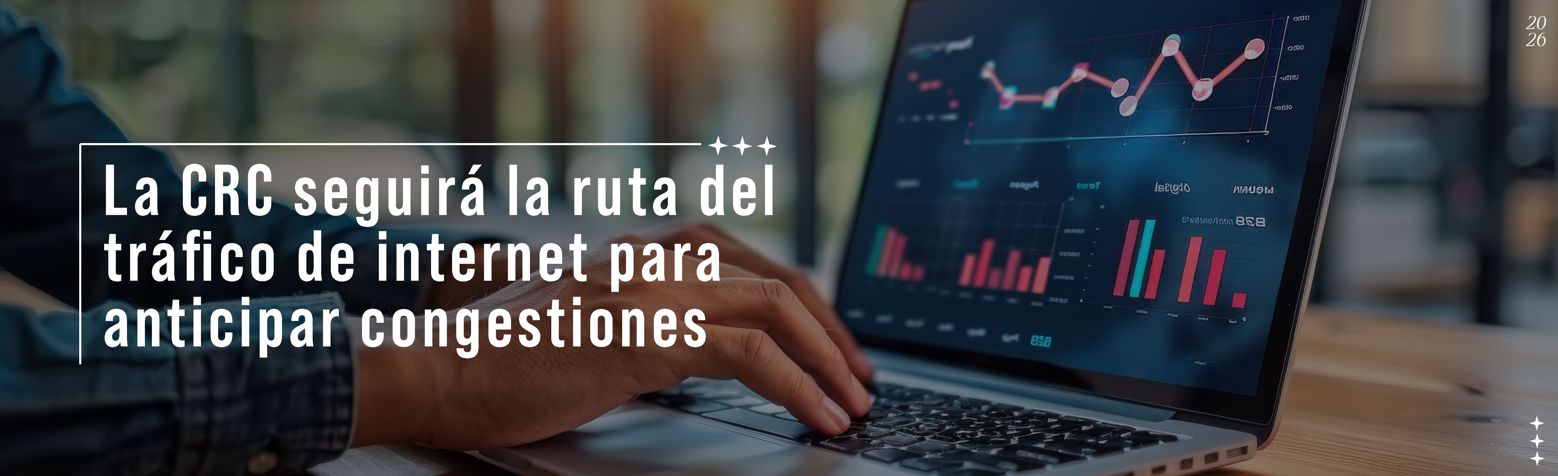 La CRC seguirá la ruta del tráfico de internet para anticipar congestiones