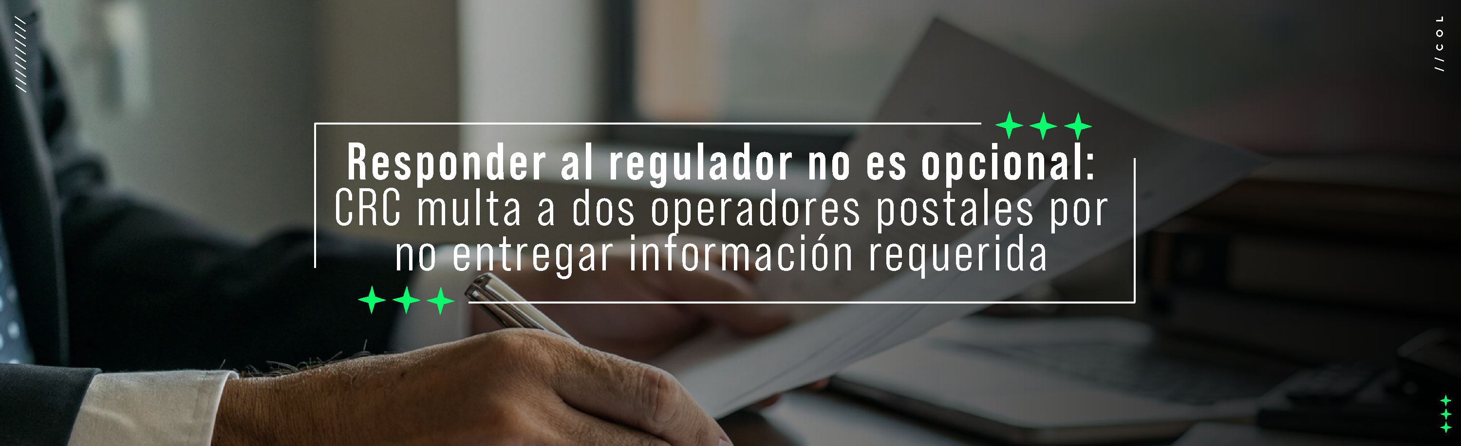 Responder al regulador no es opcional: CRC multa a dos operadores postales por no entregar información requerida