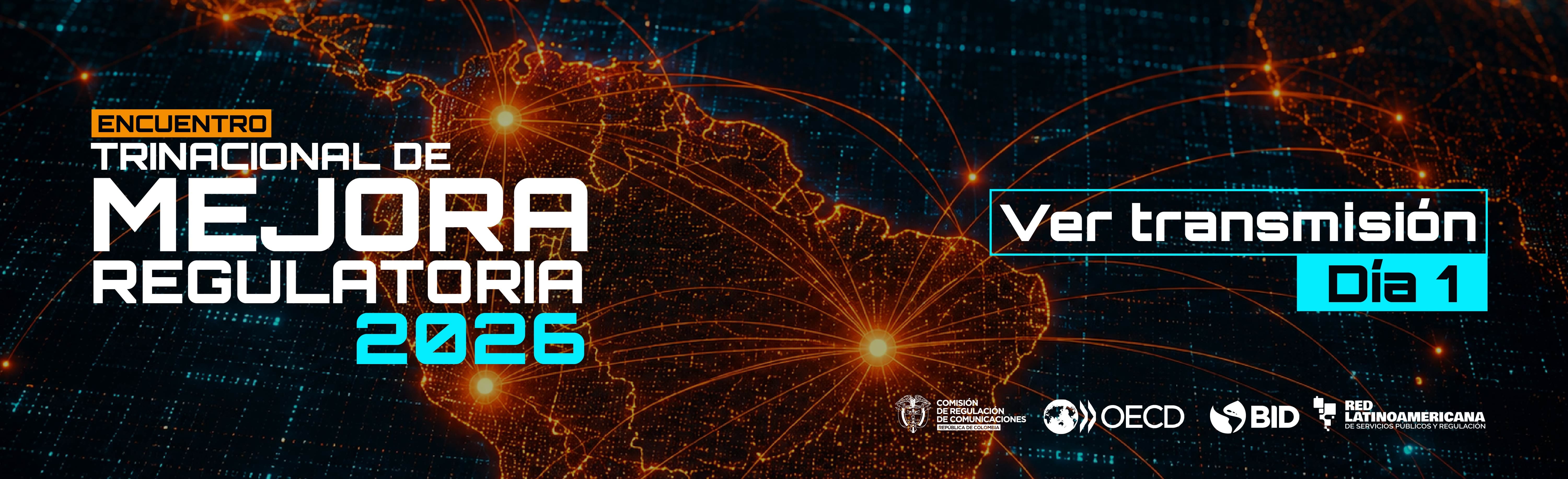 Transmisión día 1 Encuentro trinacional de mejora regulatoria 2026
