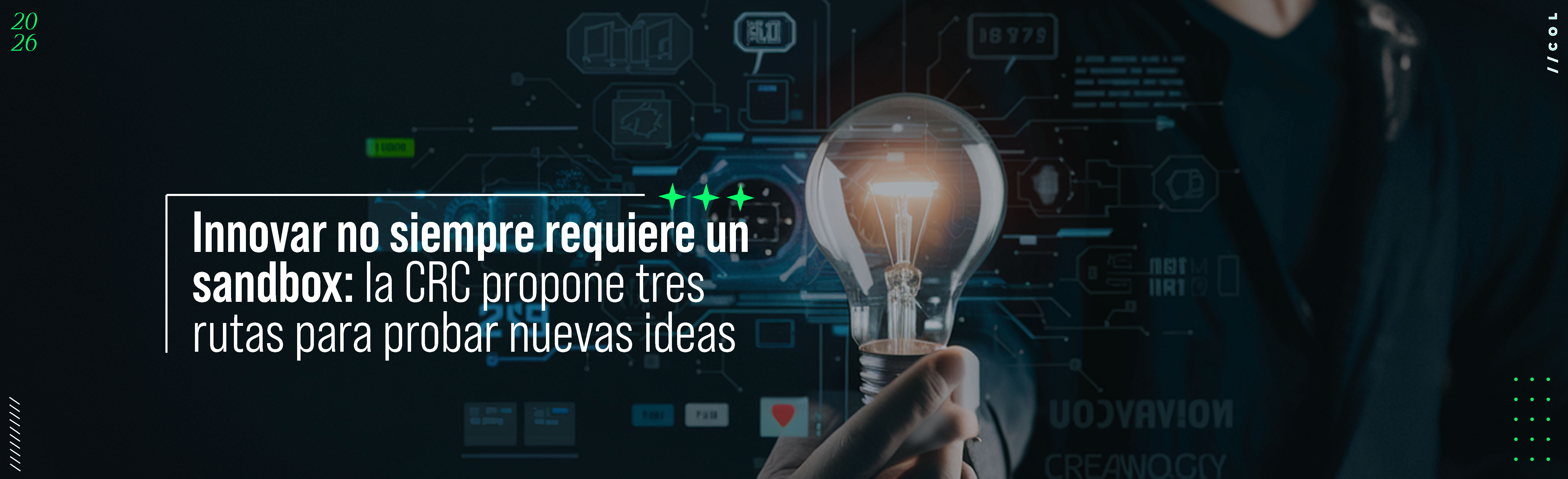 Innovar no siempre requiere un sandbox: la CRC propone tres rutas para probar nuevas ideas