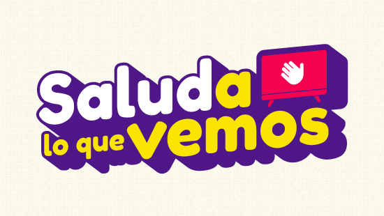 Campaña Salud a lo que vemos
