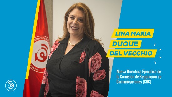 Lina María Duque Del Vecchio, nueva Directora Ejecutiva de la Comisión de Regulación de Comunicaciones (CRC)
