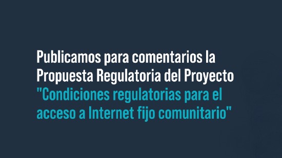 CRC propone nueva regulación para fortalecer a las Comunidades Organizadas de Conectividad