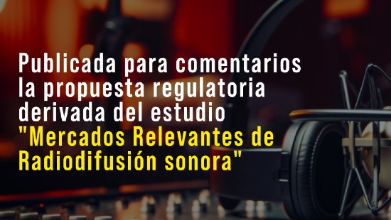banner-propuesta-radio-difusion-260325.jpg La CRC publica para comentarios la propuesta regulatoria derivada del estudio "Mercados Relevantes de Radiodifusión sonora"