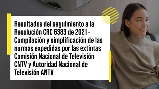 Resultados del seguimiento a la Resolución 6383 de 2021