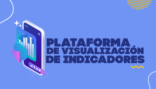 Plataforma de visualización de indicadores
