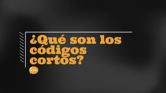 Imagen con el texto: ¿Qué son los códigos cortos?
